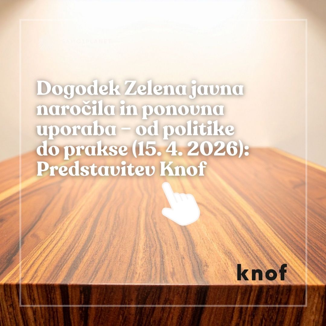 Promocijski vizual z leseno mizo in besedilom o dogodku »Zelena javna naročila in ponovna uporaba – od politike do prakse« z datumom 15. 4. 2026 ter predstavitvijo Knof. Spodaj desno je logotip knof, na sredini pa ikona roke, ki kaže navzgor.